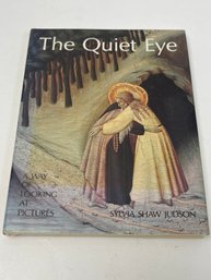 Hardcover The Quiet Eye  SS Judson