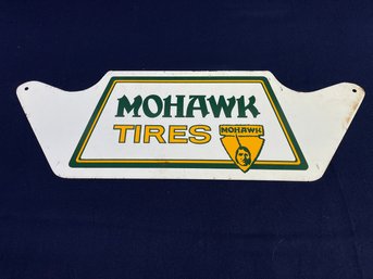 Preowned Vintage Mohawk Tires Sign *Local Pickup Only*