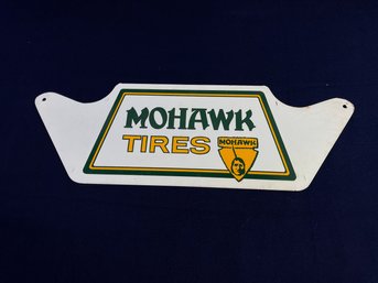 Preowned Vintage Mohawk Tires Sign *Local Pickup Only*