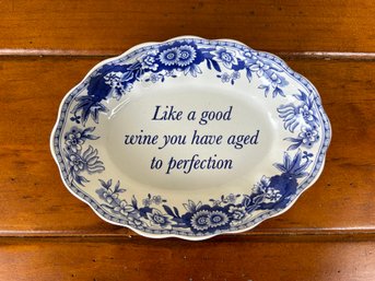 Mementos Perfection Spode Dish - Like A Good Wine You Have Aged To Perfection