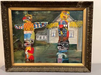 Original Framed Painting Of Totem Poles In Front Of A House.