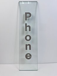 Glass Phone Sign.