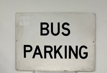 Bus Parking On Sheet Metal Sign