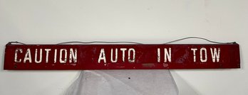 Caution Auto In Tow-vintage Wood Sign