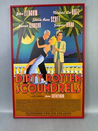 Framed Hard Copy Poster Of: Dirty Rotten Scoundrels -the Musical- New York