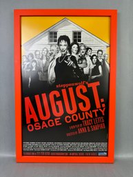 Framed Poster Of: August : Osage County- Production In New York