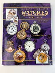 Collectors Encyclopedia Of Pendant And Pocket Watches Book *Local Pick Up Only*