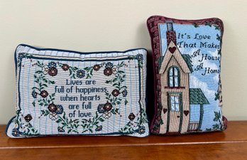 Two Throw Pillows With Sayings