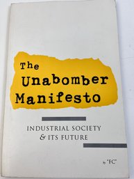 The Unabomber Manifesto.