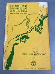 The Marijuana Consumers And Dealers Guide Handbook