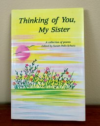 Thinking Of You My Sister By Susan Schutz