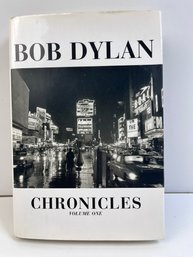 Bob Dylan Chronicles Volume 1.