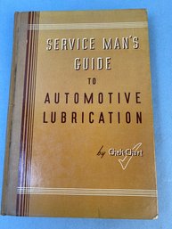 Servicemans Guide To Automotive Lubrication.