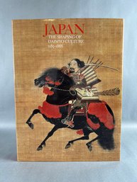 Japan, The Shaping Of Daimyo Culture 1185-1868  - Copyright 1988