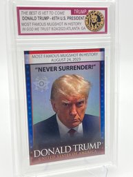 Donald Trump First Ever Presidential Mugshot Slabbed Card