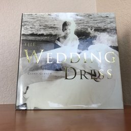 Claire Gibson Book The Wedding Dress (Photo Book Of Wedding Dresses)