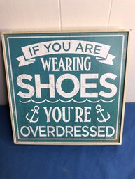 If You Are Wearing Shoes