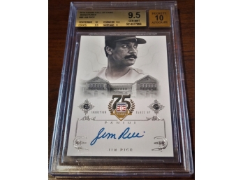 BGS 'Gem Mint':  Jim Rice - (9.5 / 10 Autograph)...Hall Of Fame -2014 Panini