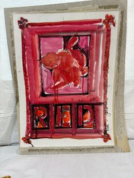 Watercolor Titled RED Signed And  Dated  1/8/78