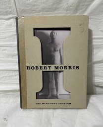 Robert Morris  The Mind Body Problem