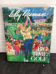 LeRoy Neiman Signed 1994 Book Titled Big Time Golf