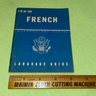 1943 French Language U.S. War Department Booklet WWII