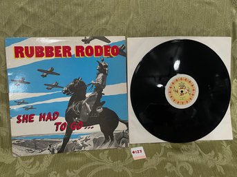'She Had To Go...' Rubber Rodeo (1984) 45 RPM 12' Single EATUM EP 014