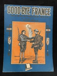 Good Bye France 1918 WWI Sheet Music - Antique Ephemera