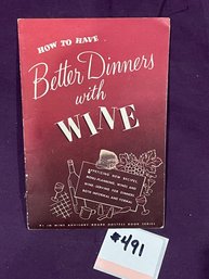 'How To Have Better Dinners With Wine' Vintage Booklet
