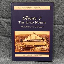 'Route 7 The Road North Norwalk To Canaan' The Postcard History Series Book
