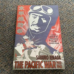 The Pacific War, 1931-1945 WORLD WAR II HISTORY By Saburo Ienaga