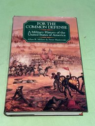 For The Common Defense 1984 United States Military History Book