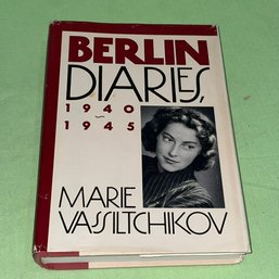 Berlin Diaries 1940-1945 By Marie Vassiltchikov
