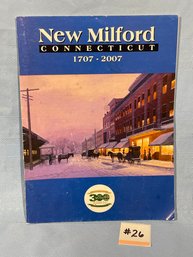 2007 New Milford, Connecticut 300th Anniversary Booklet