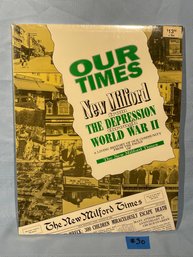 'Our Times' New Milford, CT: From The Depression Through World War II NEW, Sealed