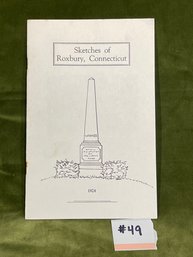 Sketches Of Roxbury, Connecticut History Book (1986 Reprint)