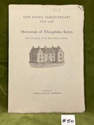 1938 Memorials Of Theophilus Eaton - New Haven, CT History Booklet