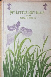 'My Little Boy Blue' By Rosa Nouchette Carey 1895 Antique Book