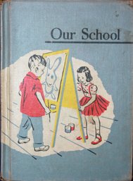'Our School' 1957 SHELDON BASIC READING SERIES - Vintage Book
