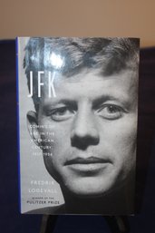 JFK: Coming Of Age In The American Century 1917-1956 By Fredrik Logevall