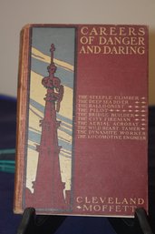 'Careers Of Danger And Daring' By Cleveland Moffett 1901 Cool Vintage Book