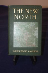 'The New North' Agnes Deans Cameron 1910 Antique Women's Travel Book