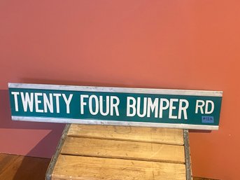 TWENTY FOUR BUMPER ROAD - Connecticut Street Sign