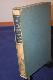 'Two Years Before The Mast' Story Of Life At Sea - 1947 Slipcase Edition
