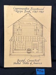 1985 BRISTOL, CONNECTICUT Bicentennial Recipe Book/Cookbook