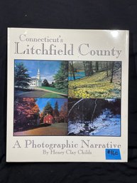 Connecticut's Litchfield County - A Photographic Narrative By Henry Clay Childs