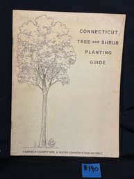 1985 Connecticut Tree And Shrub Planting Guide