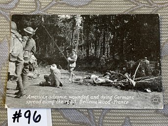 American Soldiers & Wounded Germans Belleau Wood, France WWI Postcard
