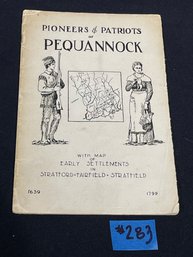1935 'Pioneers And Patriots Of Pequannock' Bridgeport, CT History Booklet