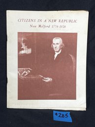 CITIZENS IN A NEW REPUBLIC New Milford, CT 1776-1826 History Booklet